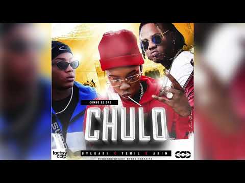 Bvlgari Ft. Akim & Yemil - Chulo | Audio