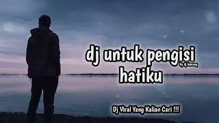 Download lagu Dj Untuk Pengisi Hatiku Slow Reverb Viral Tiktok Terbaru 2022 Dj Komang Rimex mp3 Download lagu Dj Untuk Pengisi Hatiku Slow Reverb Viral Tiktok Terbaru 2022 Dj Komang Rimex mp3