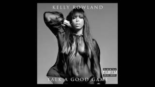 Kelly Rowland - Freak Lyrics