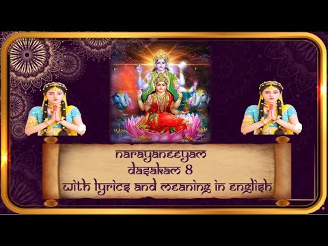 Narayaneeyam Dasakam 8 - Sanskrit Chanting - with Lyrics and Meaning in English.