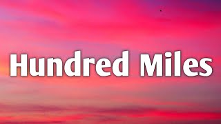 Yall feat. Gabriela Richardson - Hundred Miles (Lyrics)