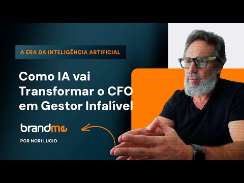 Como IA vai transformar o CFO em um gestor infalível