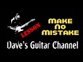 LESSON - Make No Mistake by Keith Richards