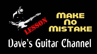 LESSON - Make No Mistake by Keith Richards
