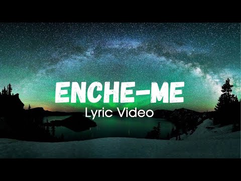 Enche-me - Isaias Saad + Gabriela Rocha ( Lyric Video) As Melhores gospel e Músicas Novas 2024
