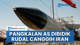 Pangkalan AS Jadi Target! Rudal dan Drone Canggih Iran Sudah Bidik Aset Washington & Siap Menggempur