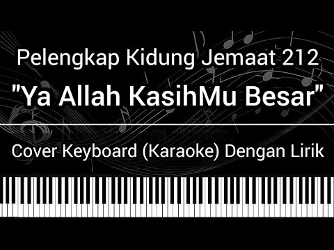 PKJ 212 - Ya Allah, KasihMu Besar (Lirik) Cover Keyboard (Karaoke) Pelengkap Kidung Jemaat 212