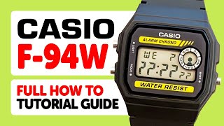 CASIO F-94W (1071) - HOW TO Set the Time and Date, Alarms and Stopwatch