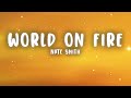 Nate Smith World On Fire Lyrics