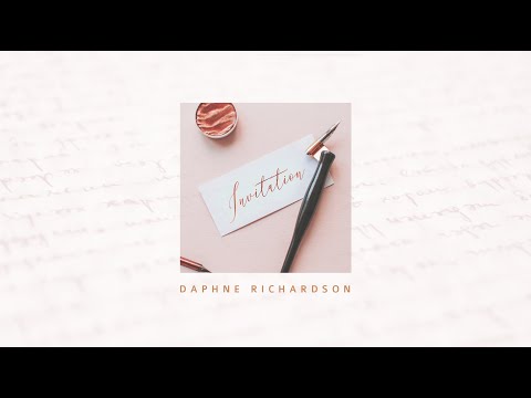 DAPHNE RICHARDSON - Invitation  [Official Lyric Video]