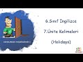 6. Sınıf  İngilizce Dersi  talking about holidays Sizlere 6.sınıf İngilizce dersi için, resimli ingilizce ders videoları hazırladık. Videolarımızın içeriği, - İngilizce şarkılar - Resimli ... konu anlatım videosunu izle