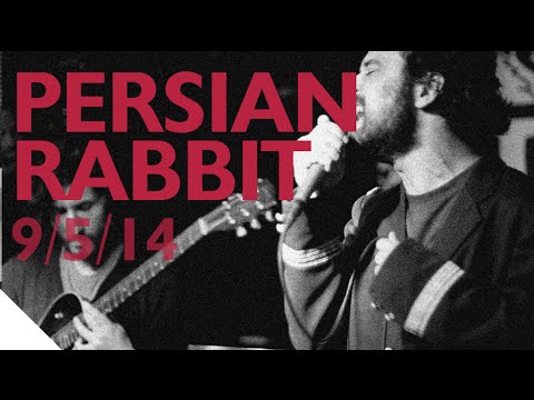 Persian Rabbit 9.5.14 ◣ Great Escape festival