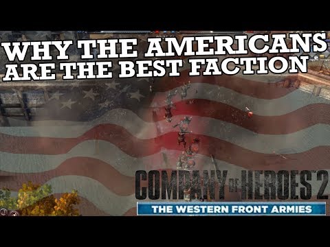 Why the Americans are the Best Faction in Company of Heroes 2