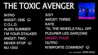 THE TOXIC AVENGER - ANGST: FOUR