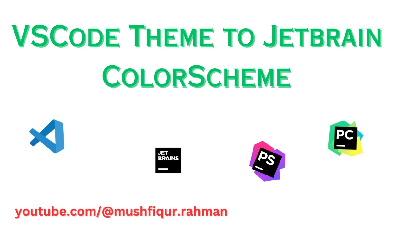 VSCode Theme to PyCharm, PhpStorm, WebStorm, Jetbrain Color scheme Conversion
