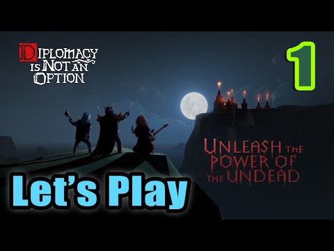 Diplomacy Is Not An Option - Joining Undead Faction Campaign (Full Gameplay) - Press Release Version