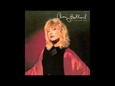 Amy Holland - I Hang On Your Every Word (1983)