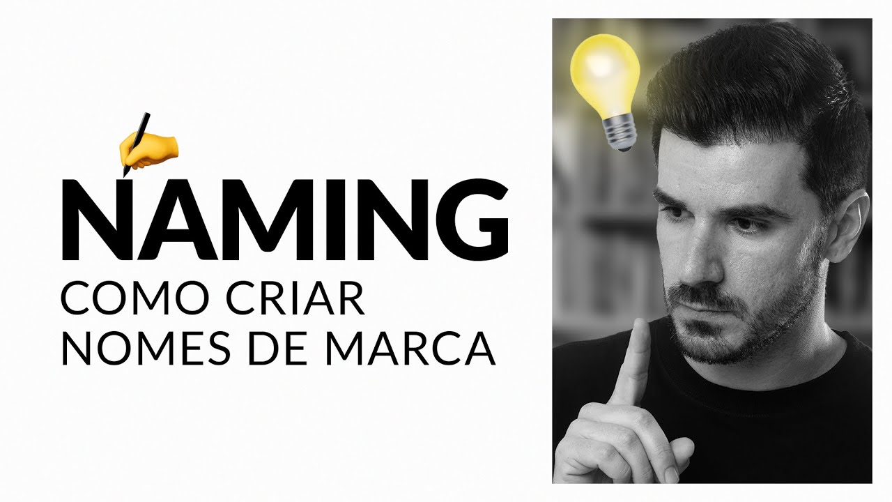 NAMING: Como ter muitas ideias de nomes de marca (Passo a passo)