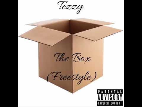 Tezzy - The Box (Freestyle)
