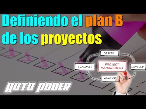 Definiendo el plan B de los proyectos