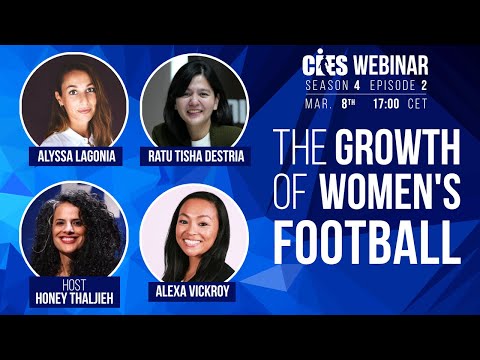 CIES Webinar S4 E2: The Growth of Women's Football