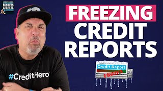 Freezing or Suppressing Credit Reports: Can This REALLY Help You Improve Your Credit Score or Not?