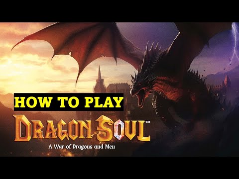 DGA Teaches: Dragon Soul - How to Play (Sponsored)