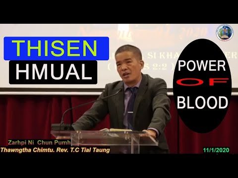 Thisen Thawnnak || Rev.TC Tial Taung