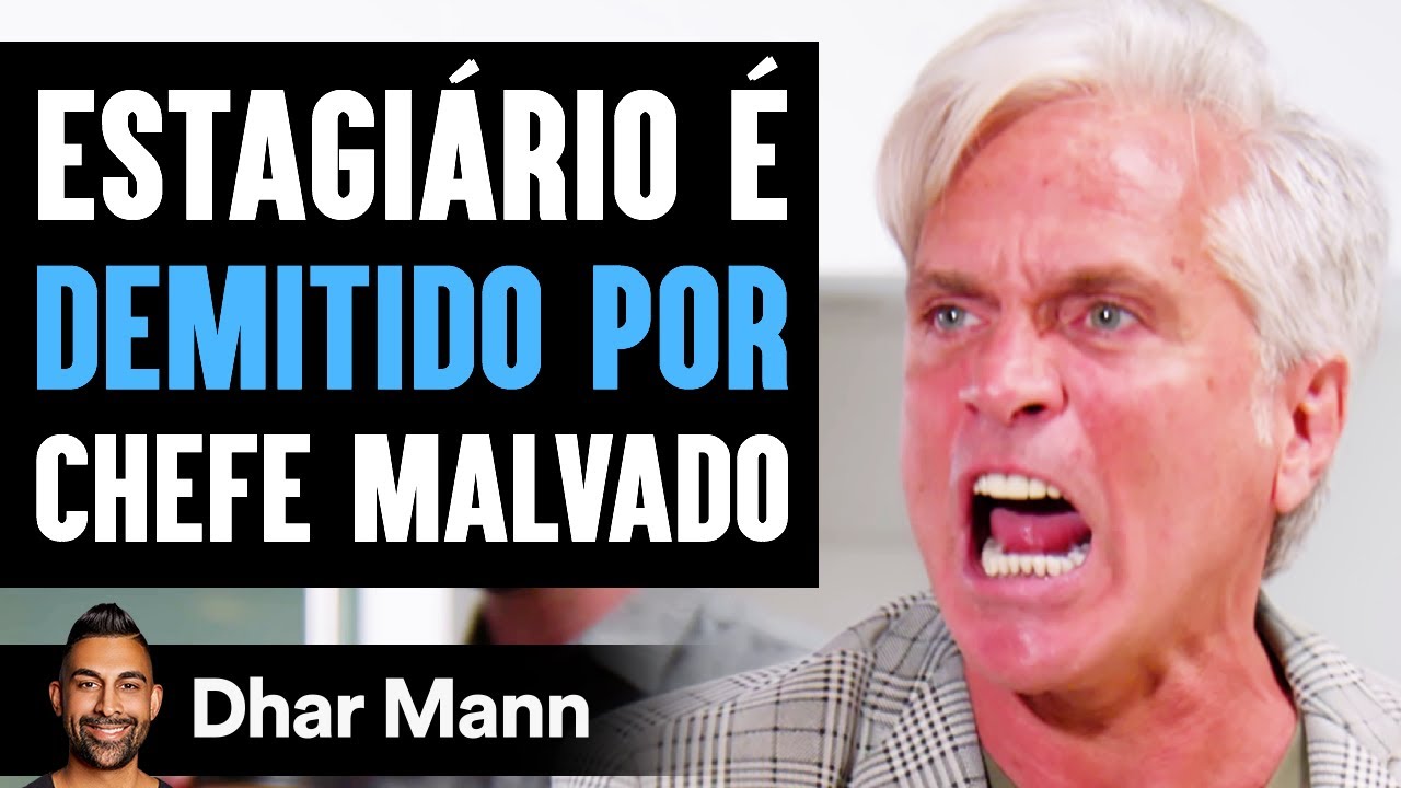 Estagiário É DEMITIDO POR Chefe Malvado | Dhar Mann