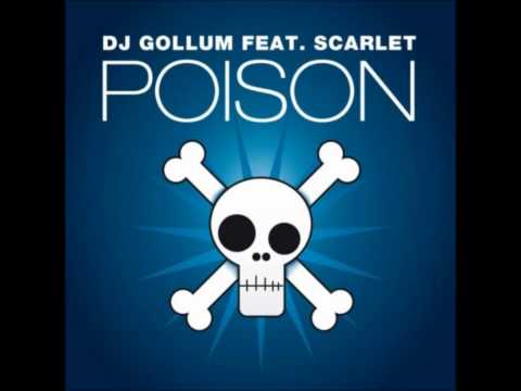 DJ Gollum Feat. Scarlet - Poison