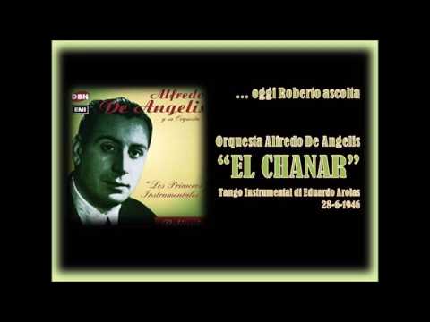Oggi Roberto Ascolta: ALFREDO DE ANGELIS - EL CHANAR