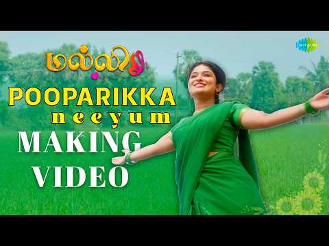 Pooparikka Neeyum Song Making Video | Malli Serial | Nikitha | Nagashree | Saregama Exclusive