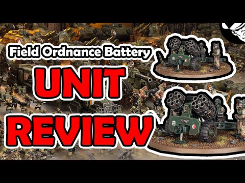 BOMBARDMENT! Field Ordnance Battery Unit Review! | Astra Militarum Tactics
