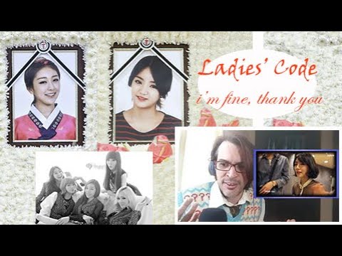 LADIES' CODE (레이디스 코드) "I'm Fine, Thank You" MV K-POP REACTION VIDEO!