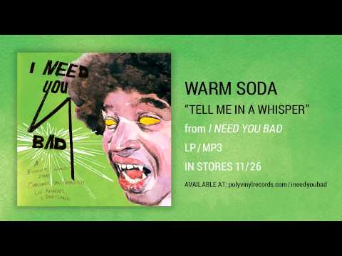 Warm Soda  - Tell Me In a Whisper [OFFICIAL AUDIO]