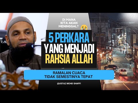 Godaan Syaitan Ketika Sakaratulmaut | Ustaz Mohd Shaffi