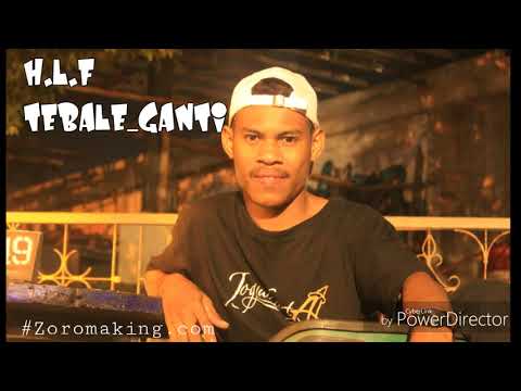 H.L.F [MAIN_TEBALE_GANTI]