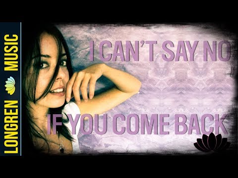 Longren ft  Danny Claire - I Can't Say No If You Come Back