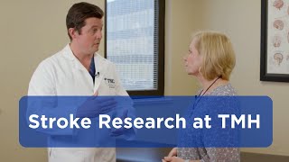 Stroke Research: Dr. Narlin Beaty Explains How TMH is Leading the Way