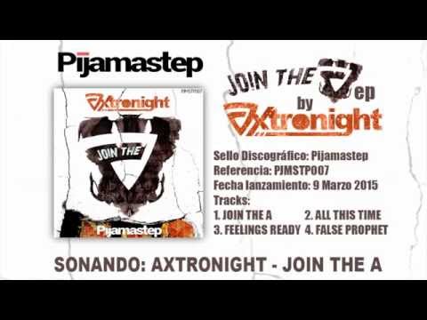 AVANCE: JOIN THE A EP Axtronight - Join the A (Pijamastep)