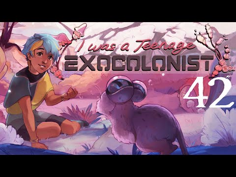 SB Plays I Was A Teenage Exocolonist 42 - The Question