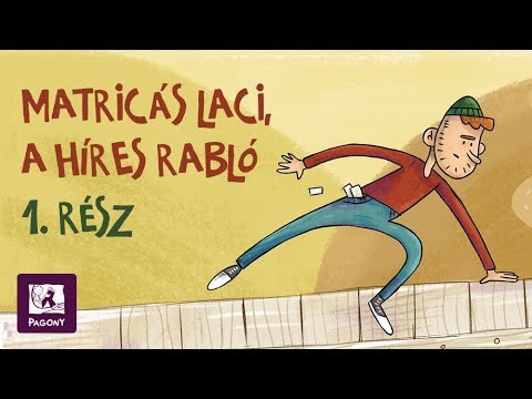 Matricás Laci, a híres rabló - 1. rész