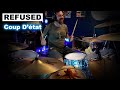 REFUSED | Coup D'état | drum cover