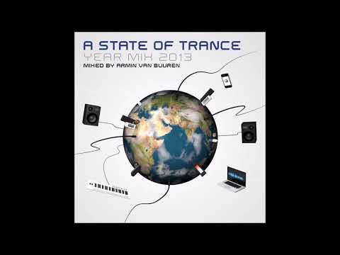 A State Of Trance Yearmix 2013 - Disc 1 (Mixed by Armin van Buuren)