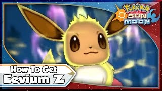 Pokemon Sun and Moon - How To Get Eevium Z EASY! [SM Tips & Tricks]