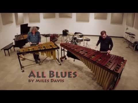 All Blues: Dan Moore (marimba) Tony Miceli (vibes)