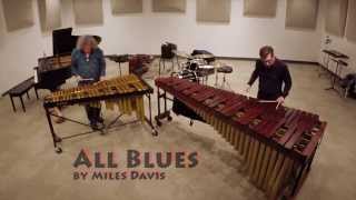 All Blues: Dan Moore (marimba) Tony Miceli (vibes)
