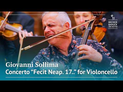 Giovanni Sollima: Fecit Neap. 17.. for Violoncello – Bremer Barockorchester