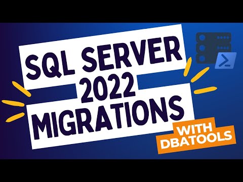 SQL Server 2022 migrations with dbatools