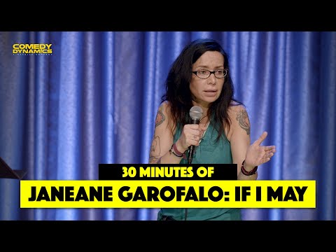 30 Minutes of Janeane Garofalo: If I May